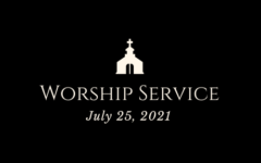 Sunday Service July 25, 2021