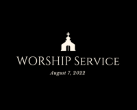 Sunday Service August 7, 2022 “Front Row Seats”