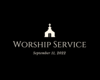 Sunday Service | September 11, 2022 | Rod Eastman