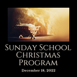 Sunday School Christmas Program | 12.18.22